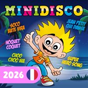 Minidisco 2026, Comptines Françaises