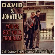 You've got your troubles cover image