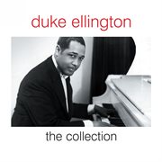 Duke Ellington : the collection cover image