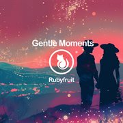 Gentle Moments cover image