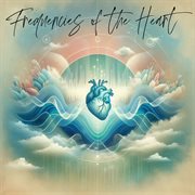Frequencies of the Heart cover image