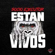 Están Vivos cover image