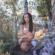 Born Without Skin cover image