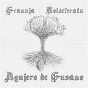 Agujero De Gusano (ep) cover image