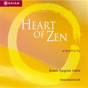 Heart Of Zen : Simplicity cover image