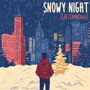 Snowy Night (lofi Christmas) cover image