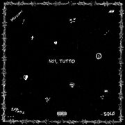 Noi, Tutto cover image