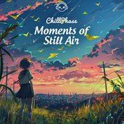 Moments of Still Air cover image