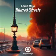Blurred Streets cover image