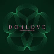 Space Jam, Vol. 2 - Do4love cover image