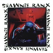 Shawnie Ranx cover image