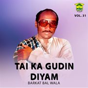 Tai Ka Gudin Diyam, Vol. 31 cover image