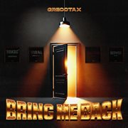 Bring Me Back cover image