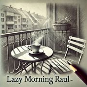 Lazy Morning cover image