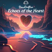 Echoes Of The Heart cover image