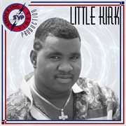Shocking Vibes Presents: Little Kirk cover image