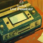 Lost Broadcast cover image