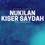 Sunda Klasik Nukilan Kiser Saydah cover image