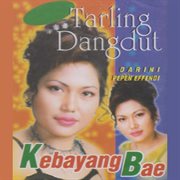 Tarling Dangdut Kebayang Bae cover image