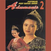 Jaipongan Asep Sapaat Group Adumanis 2 cover image
