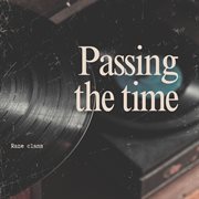Passing The Time cover image