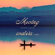 Moving Waters cover image