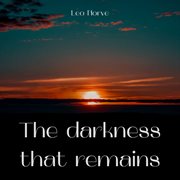 The Darkness That Remains cover image