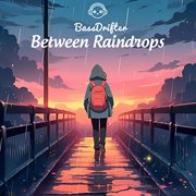 Between Raindrops cover image