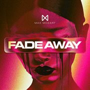 Fade Away cover image