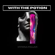 With The Potion cover image