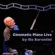 Cinematic Piano Live By Ilio Barontini cover image