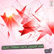 Seleksi Tembang Cantik Langgam Jawa Vol. 7