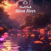 Silent River cover image