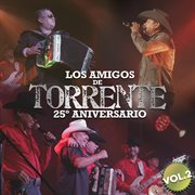Los Amigos De Torrente 25 Aniversario Vol. 2 (En Vivo) cover image