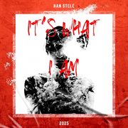 It's What I Am cover image