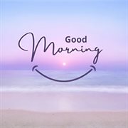 Morning Calm - Morning Relaxing Music cover image