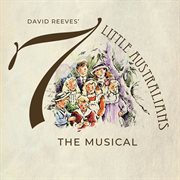 David Reeves' Seven Little Australians - Original Australian Musical cover image