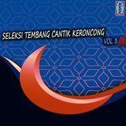 Seleksi Tembang Cantik Kroncong - Vol. 3