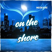 On The Shore cover image