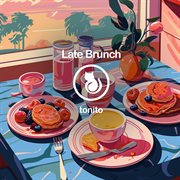 Late Brunch cover image