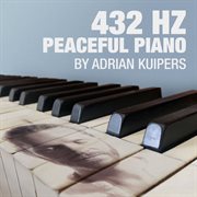 432 Hz Peaceful Piano cover image