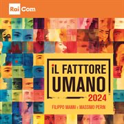 Il Fattore Umano 2024 cover image