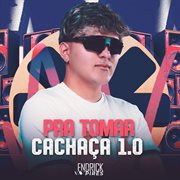 Pra Tomar Cachaça 1.0 cover image