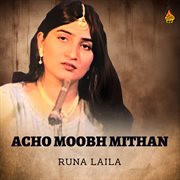 Acho Moobh Mithan cover image