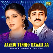 Aashiq Tunhjo Mawali Aa cover image