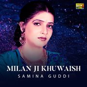 Milan Ji Khuwaish cover image