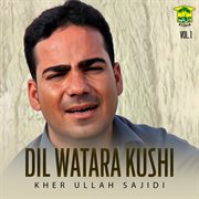 Dil Watara Kushi, Vol. 1 cover image
