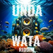 Unda Wata Riddim cover image