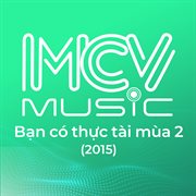 Bạn Có Thực Tài Mùa 2 (2015), Vol 1 cover image