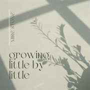 Growing Little By Little cover image